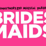 UAMPO: Bridesmaids