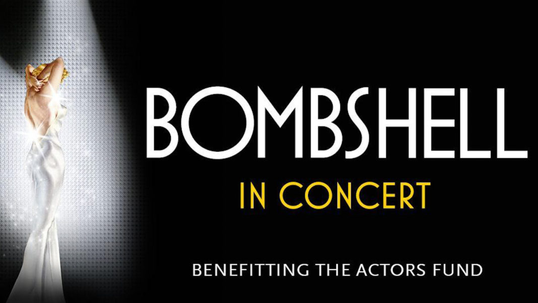 Bombshell in Concert is a fundraiser for The Actors Fund