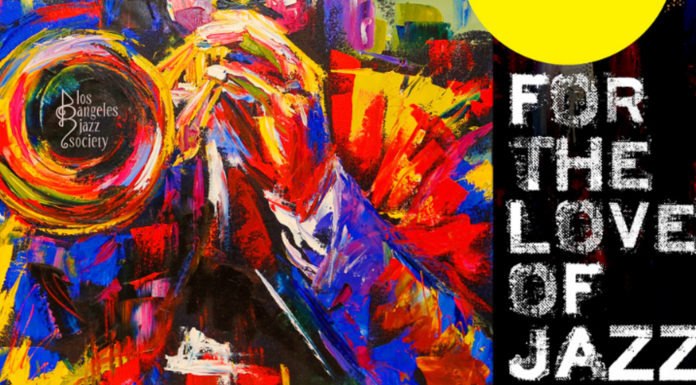 For the Love of Jazz "For the Love of Jazz" is LA Jazz Society's 2020 Fundraiser