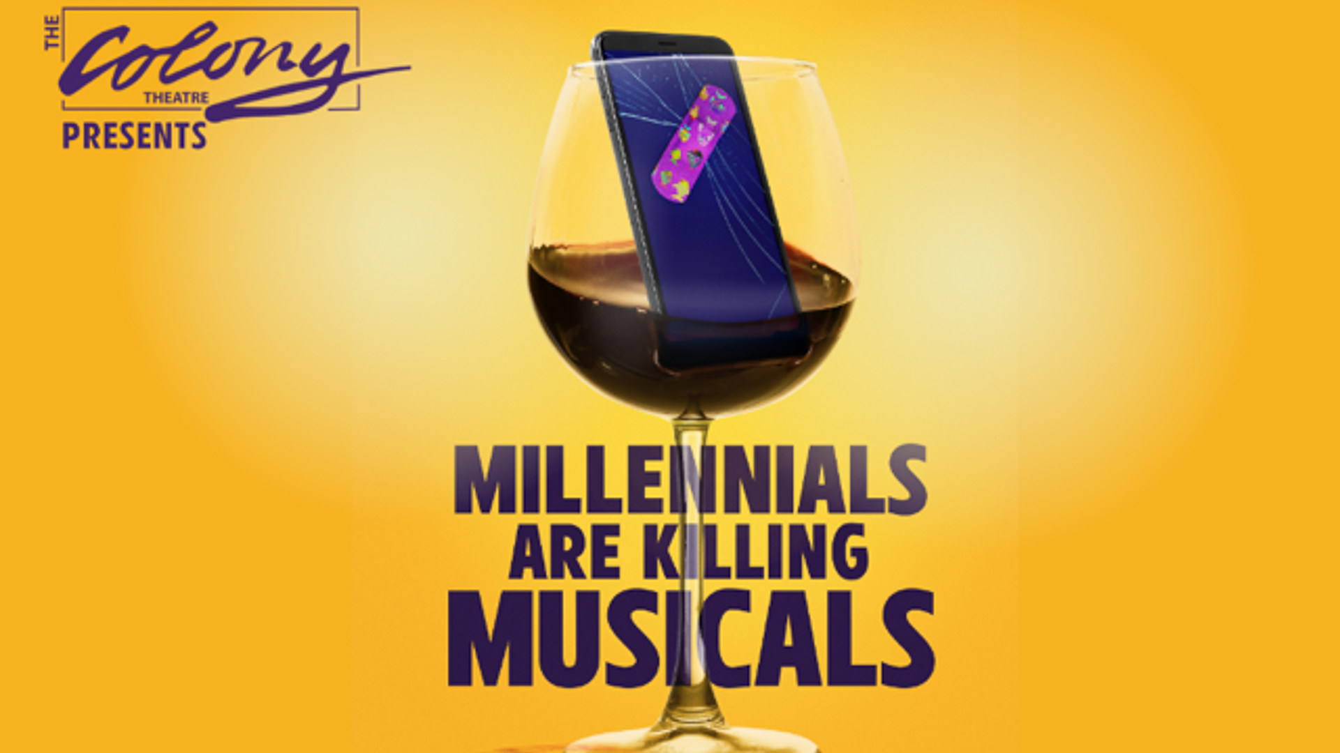 Millenials Are Killing Musicals Artwork (Courtesy The Colony Theatre ...